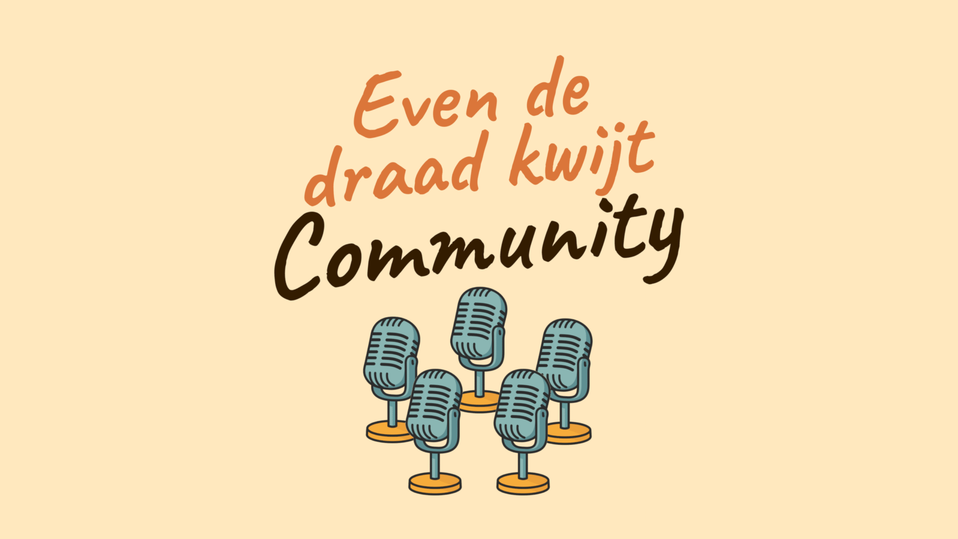 Even de draad kwijt Community