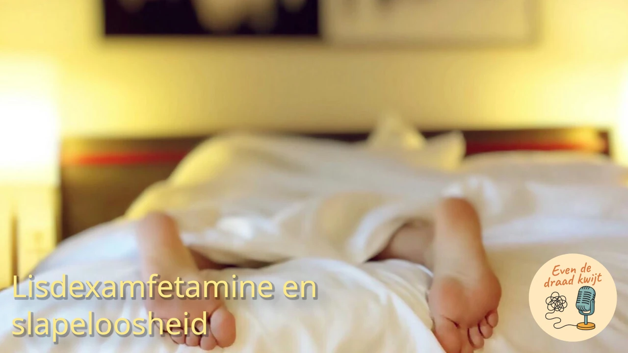 Lisdexamfetamine en slapeloosheid